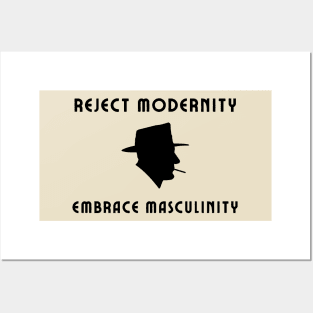 Reject modernity embrace masculinity Posters and Art